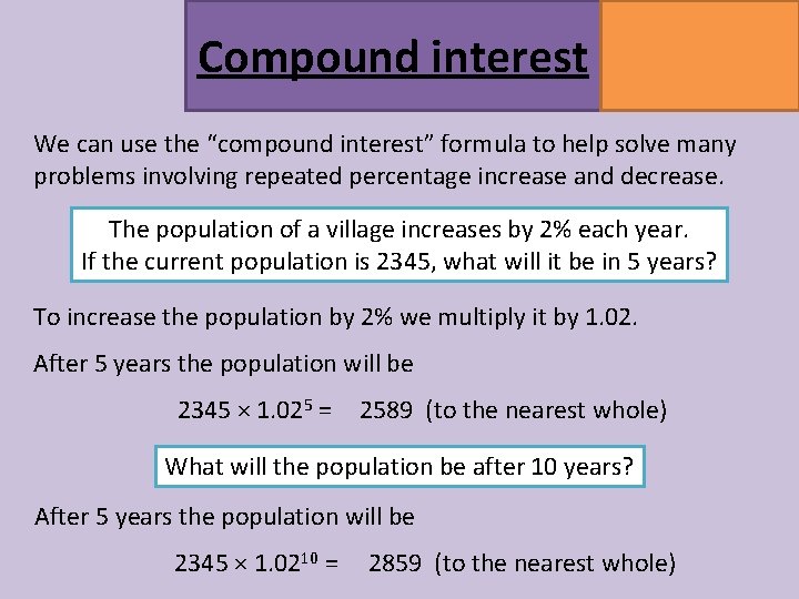 Compound interest MATHSWATCH CLIP 164 GRADE 5 We can use the “compound interest” formula Compound interest MATHSWATCH CLIP 164 GRADE 5 We can use the “compound interest” formula