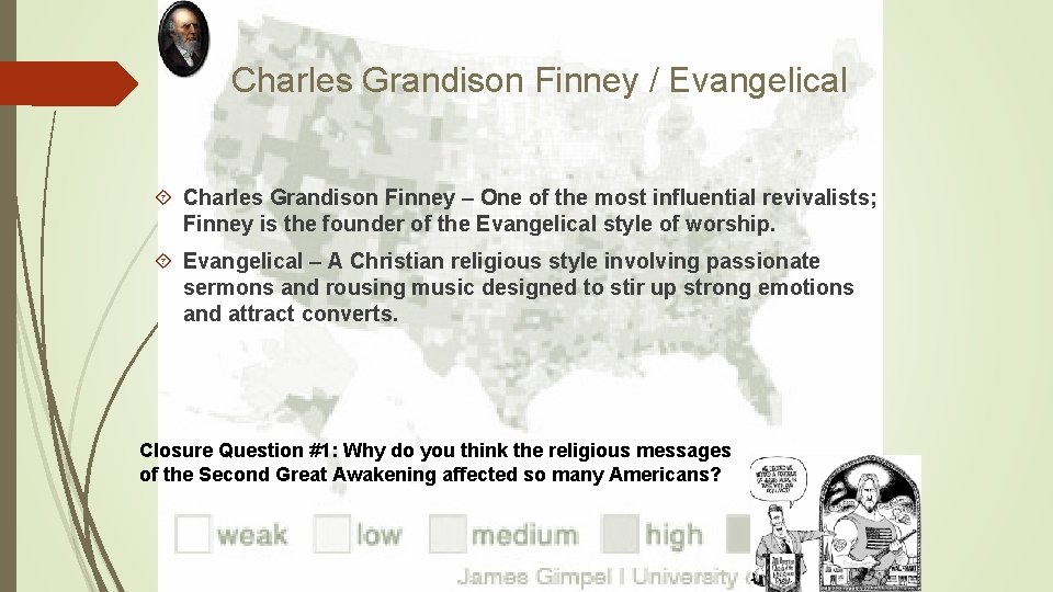 Charles Grandison Finney / Evangelical Charles Grandison Finney – One of the most influential