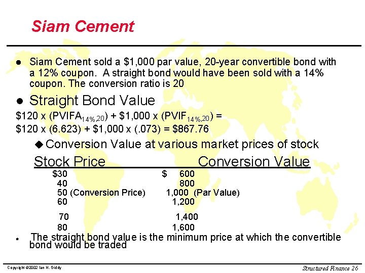 Siam Cement l Siam Cement sold a $1, 000 par value, 20 -year convertible