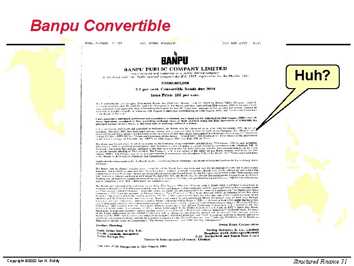 Banpu Convertible Huh? Copyright © 2002 Ian H. Giddy Structured Finance 31 
