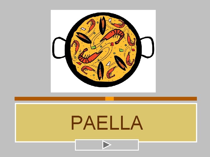 PAELLA 