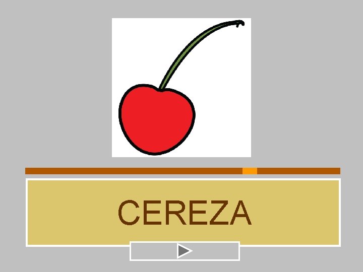 CEREZA 