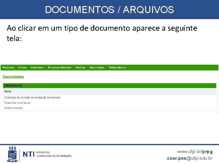 DOCUMENTOS / ARQUIVOS Ao clicar em um tipo de documento aparece a seguinte tela: