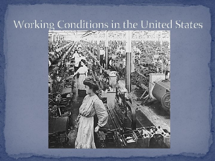 Working Conditions in the United States 