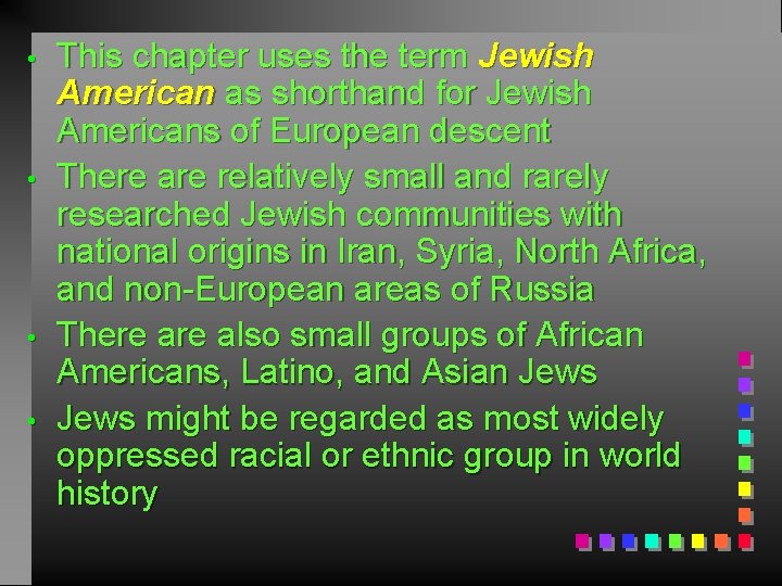  • • This chapter uses the term Jewish American as shorthand for Jewish
