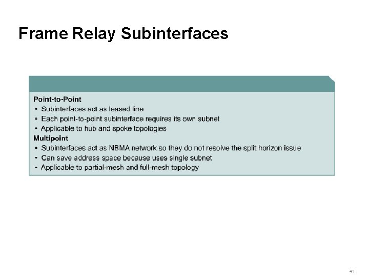 Frame Relay Subinterfaces 41 