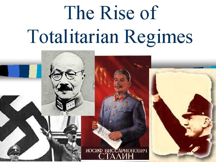 The Rise of Totalitarian Regimes 