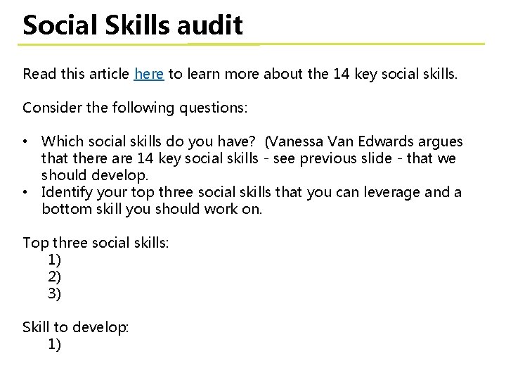 Social Skills audit Read this article here to learn more about the 14 key