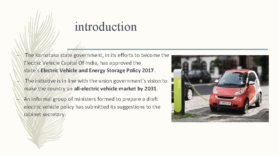 introduction – The Karnataka state government, in its efforts to become the Electric Vehicle
