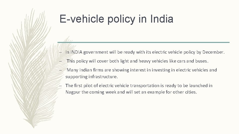 E-vehicle policy in India – In INDIA government will be ready with its electric