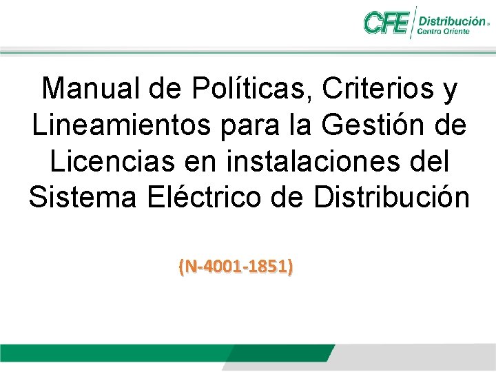 Manual de Políticas, Criterios y Lineamientos para la Gestión de Licencias en instalaciones del