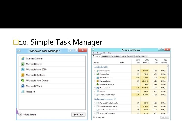 � 10. Simple Task Manager 