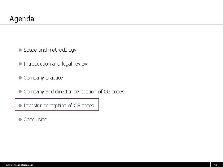 Agenda Scope and methodology Introduction and legal review Company practice Company and director perception