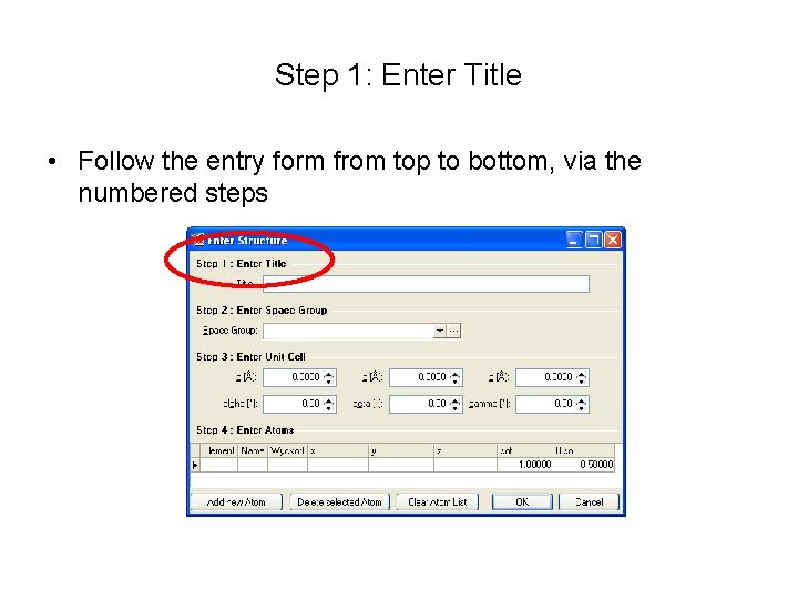 Step 1: Enter Title • Follow the entry form from top to bottom, via