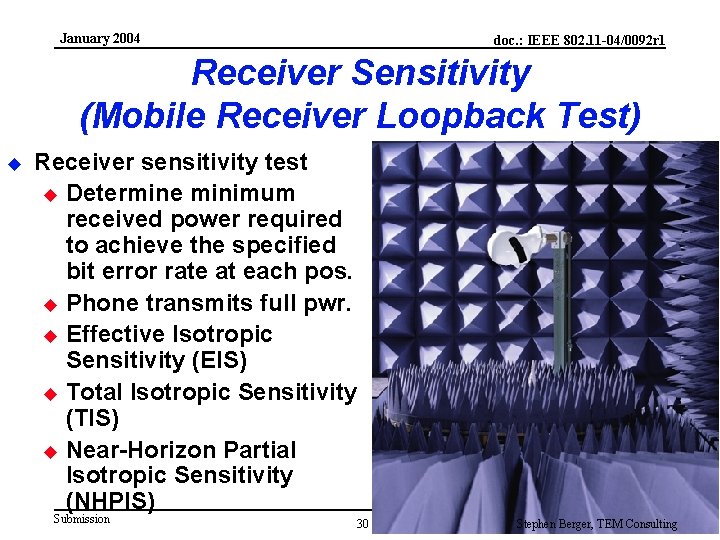 January 2004 doc. : IEEE 802. 11 -04/0092 r 1 Receiver Sensitivity (Mobile Receiver