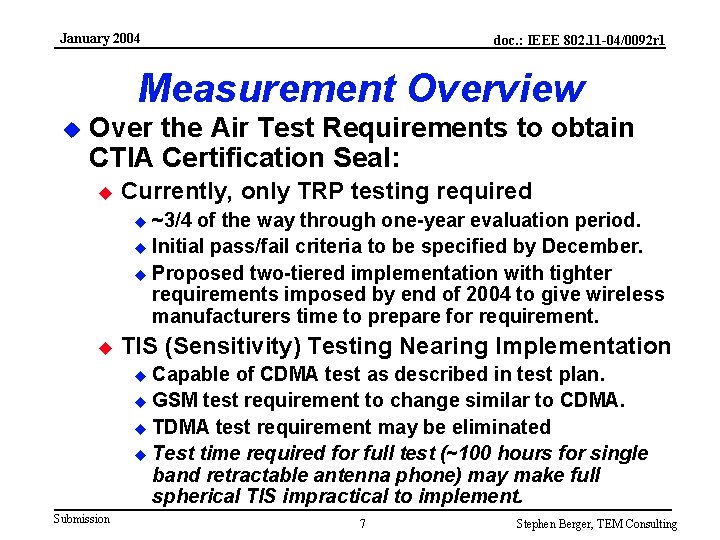 January 2004 doc. : IEEE 802. 11 -04/0092 r 1 Measurement Overview u Over