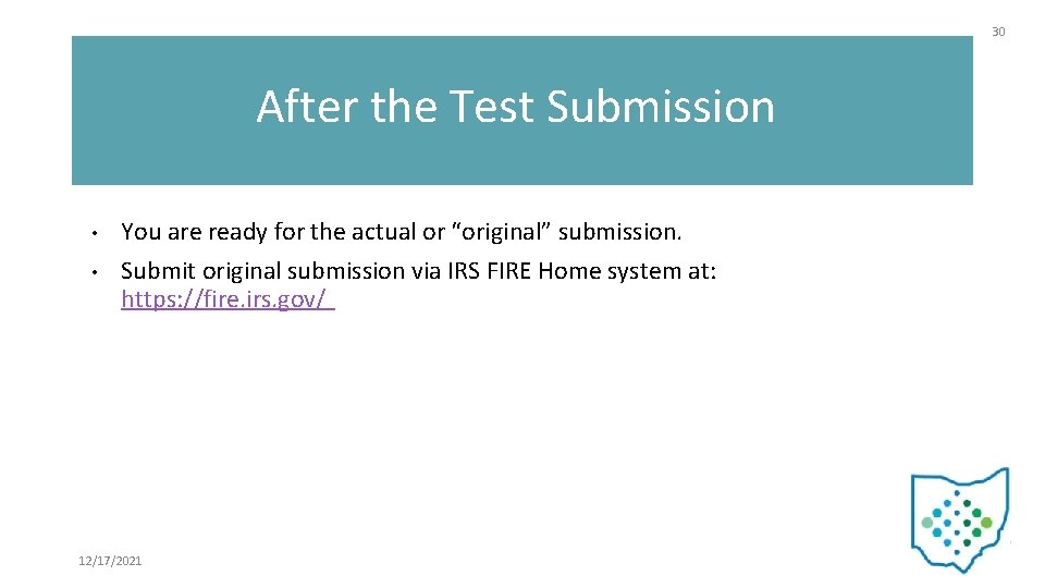30 After the Test Submission • • You are ready for the actual or