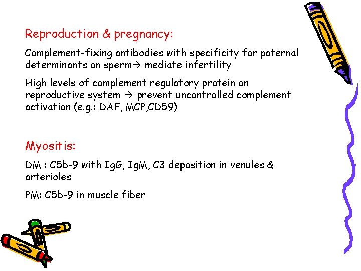 Reproduction & pregnancy: Complement-fixing antibodies with specificity for paternal determinants on sperm mediate infertility