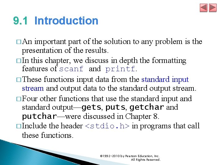 9. 1 Introduction � An important part of the solution to any problem is