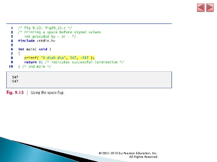 © 1992 -2010 by Pearson Education, Inc. All Rights Reserved. 