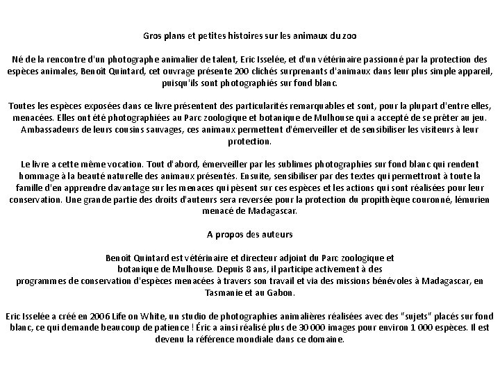 Gros plans et petites histoires sur les animaux du zoo Né de la rencontre