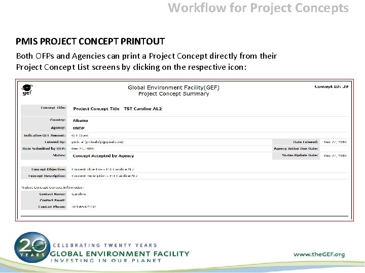 Workflow for Project Concepts PMIS PROJECT CONCEPT PRINTOUT Both OFPs and Agencies can print