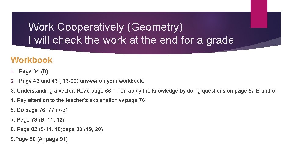 Work Cooperatively (Geometry) I will check the work at the end for a grade Work Cooperatively (Geometry) I will check the work at the end for a grade