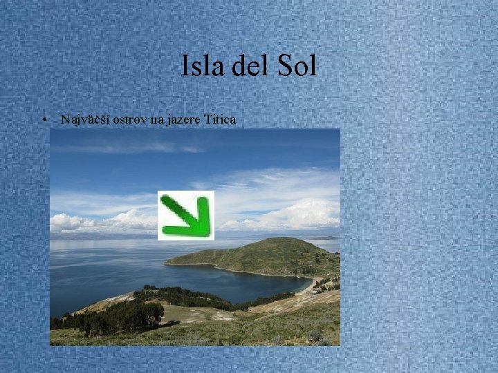 Isla del Sol • Najväčší ostrov na jazere Titica 