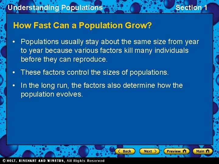 Understanding Populations Section 1 How Fast Can a Population Grow? • Populations usually stay