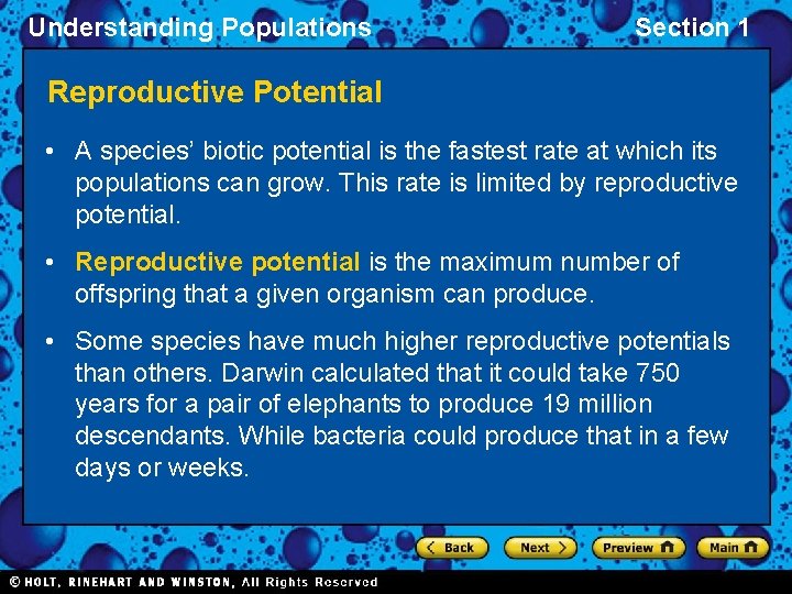 Understanding Populations Section 1 Reproductive Potential • A species’ biotic potential is the fastest