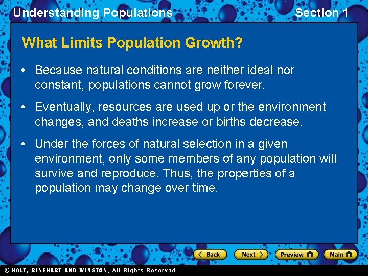 Understanding Populations Section 1 What Limits Population Growth? • Because natural conditions are neither