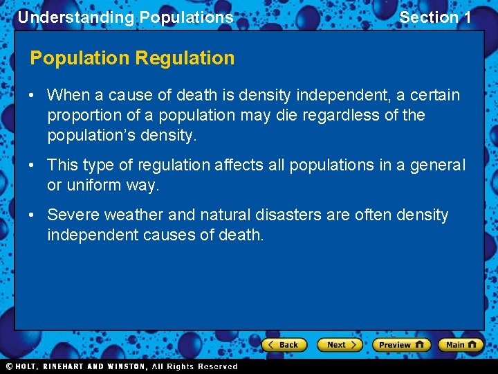 Understanding Populations Section 1 Population Regulation • When a cause of death is density
