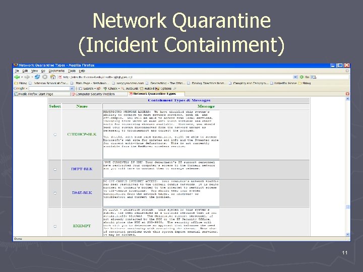 Network Quarantine (Incident Containment) 11 