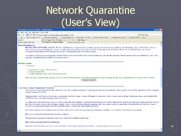 Network Quarantine (User’s View) 14 