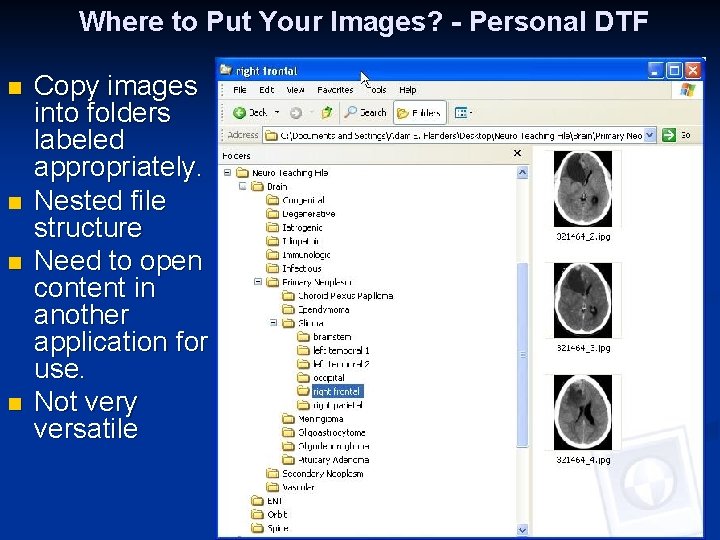 Where to Put Your Images? - Personal DTF n n Copy images into folders