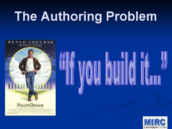 The Authoring Problem 