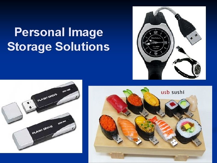 Personal Image Storage Solutions 