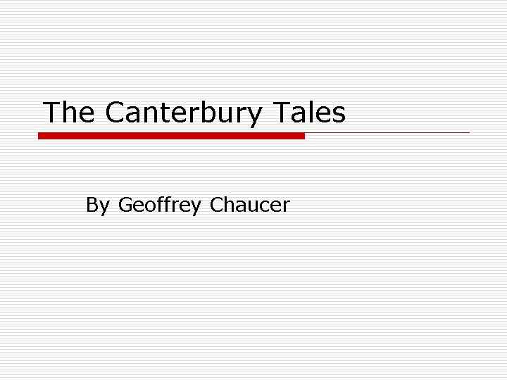 The Canterbury Tales By Geoffrey Chaucer 