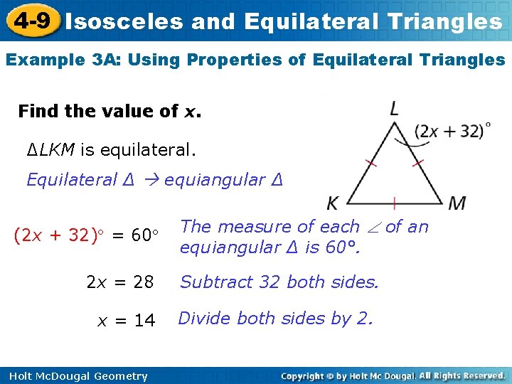 4 -9 Isosceles and Equilateral Triangles Example 3 A: Using Properties of Equilateral Triangles