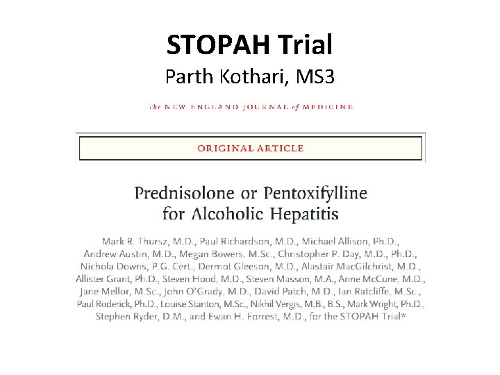 STOPAH Trial Parth Kothari, MS 3 