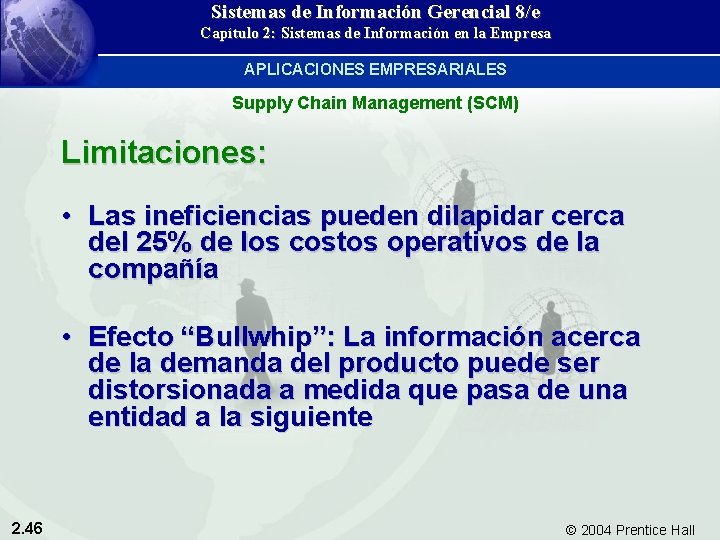 Sistemas de Información Gerencial 8/e Capítulo 2: Sistemas de Información en la Empresa APLICACIONES