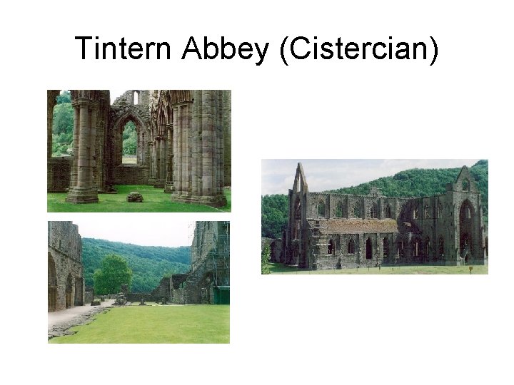 Tintern Abbey (Cistercian) 