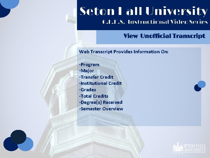 Seton Hall University C. E. H. S. Instructional Video Series View Unofficial Transcript Web