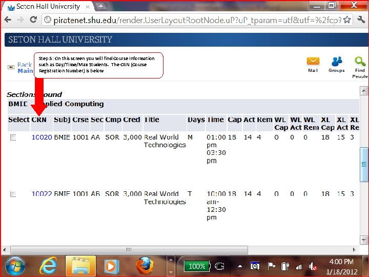 Step 5: On this screen you will find Course Information such as Day/Time/Max Students.