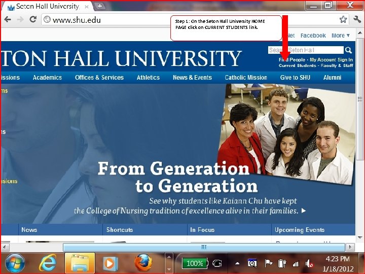 Step 1: On the Seton Hall University HOME PAGE click on CURRENT STUDENTS link.