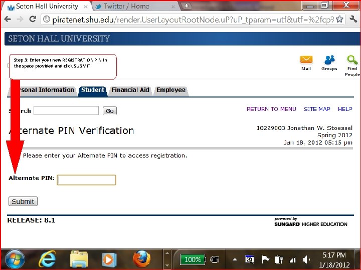 Step 3: Enter your new REGISTRATION PIN in the space provided and click SUBMIT.