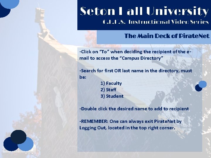 Seton Hall University C. E. H. S. Instructional Video Series The Main Deck of