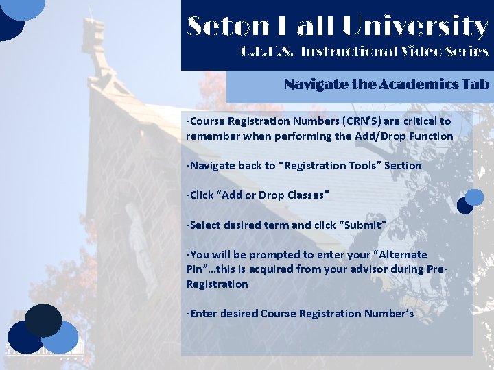 Seton Hall University C. E. H. S. Instructional Video Series Navigate the Academics Tab