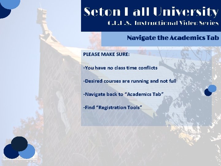 Seton Hall University C. E. H. S. Instructional Video Series Navigate the Academics Tab