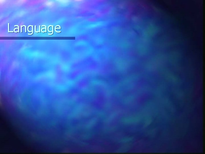 Language 